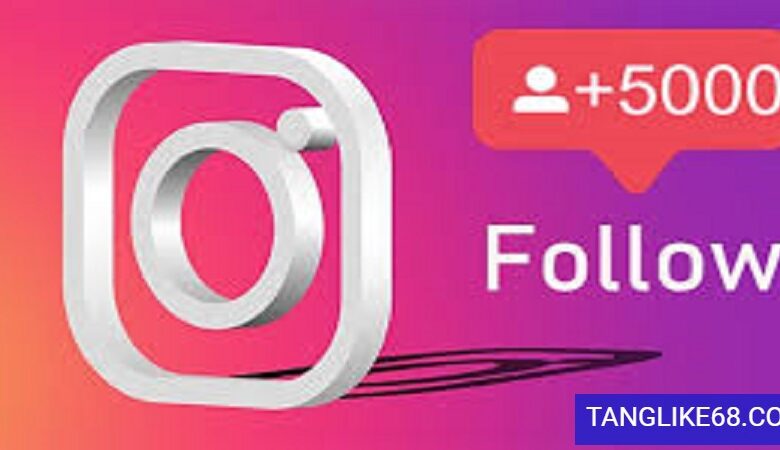 Dịch Vụ Tăng Follow Instagram