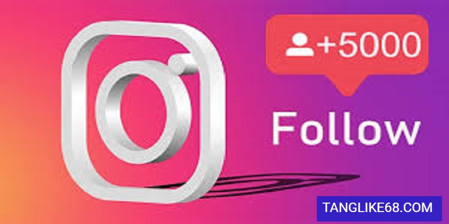 Dịch Vụ Tăng Follow Instagram